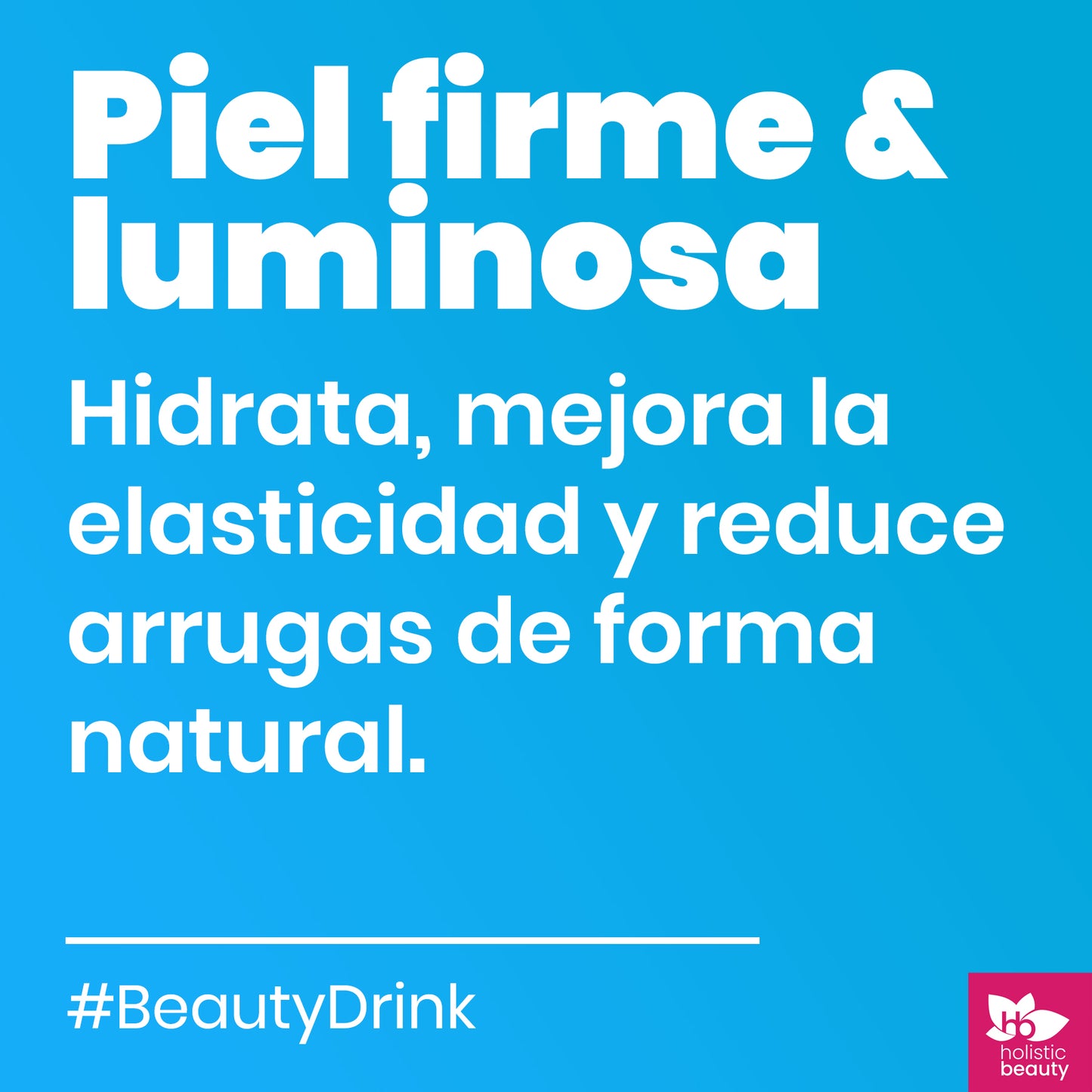 Colágeno para Piel Firme y Luminosa | Beauty Drinks | Holistic Beauty®