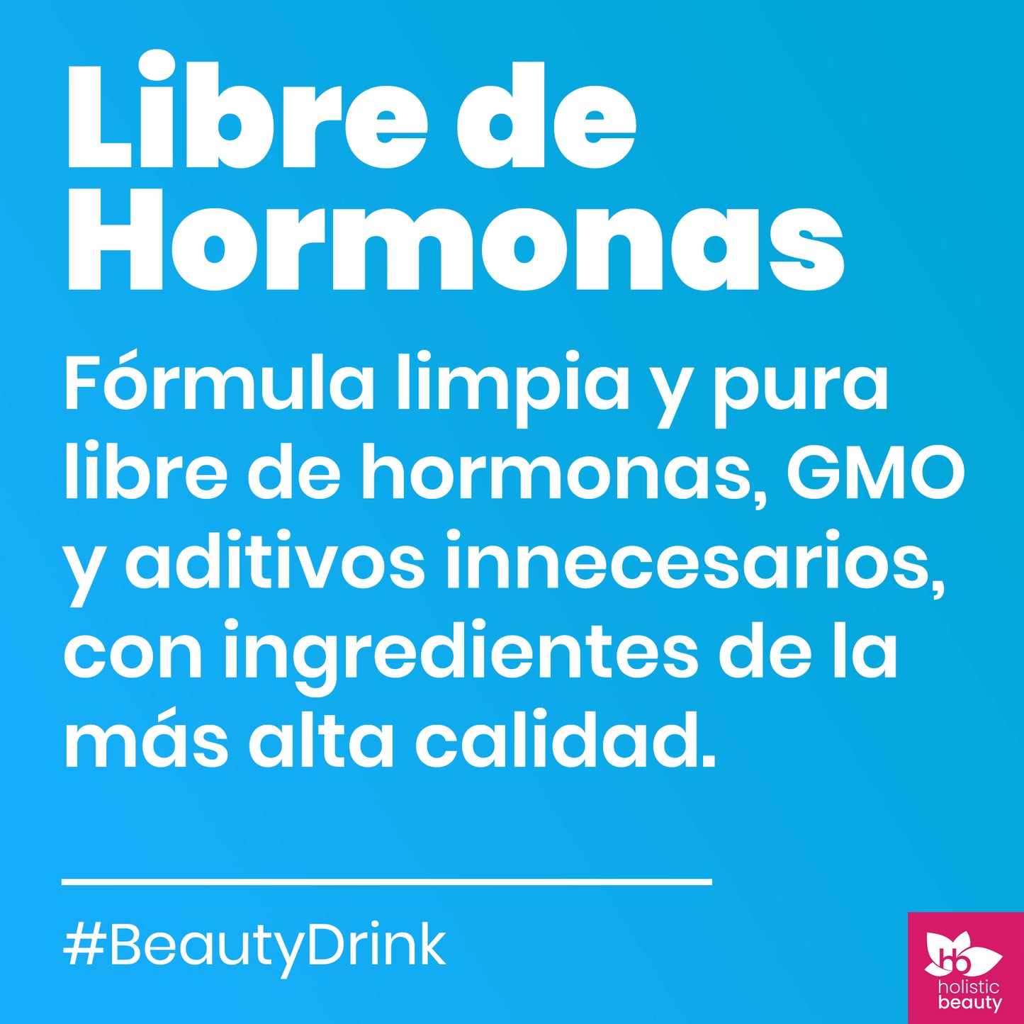 Colágeno Libre de Hormonas | Beauty Drinks | Holistic Beauty®