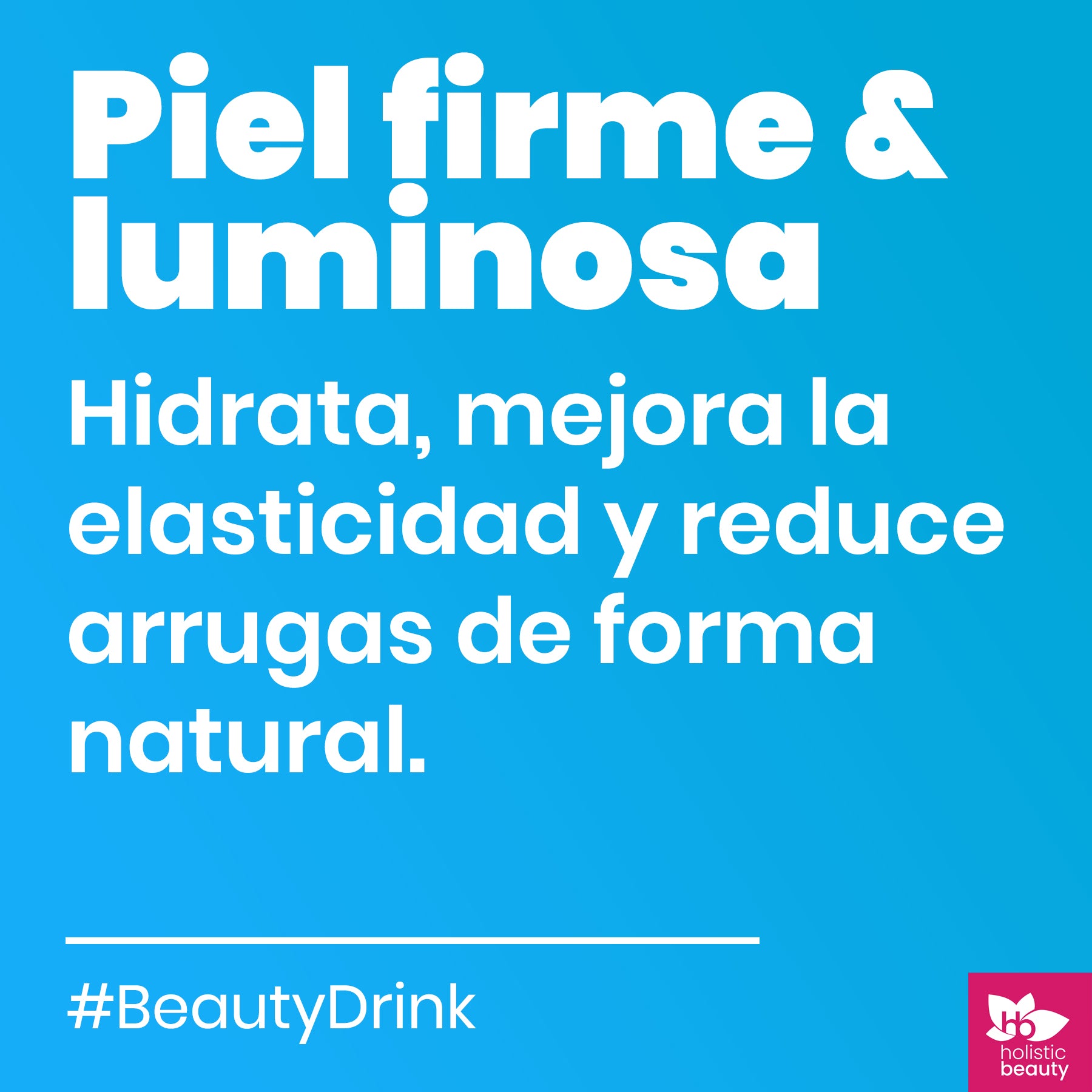 Colágeno para Piel Firme y Luminosa | Beauty Drinks | Holistic Beauty®